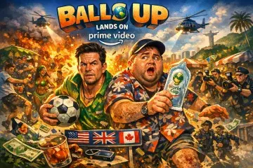 Balls Up Lands on Prime Video With a Chaotic Global Premise